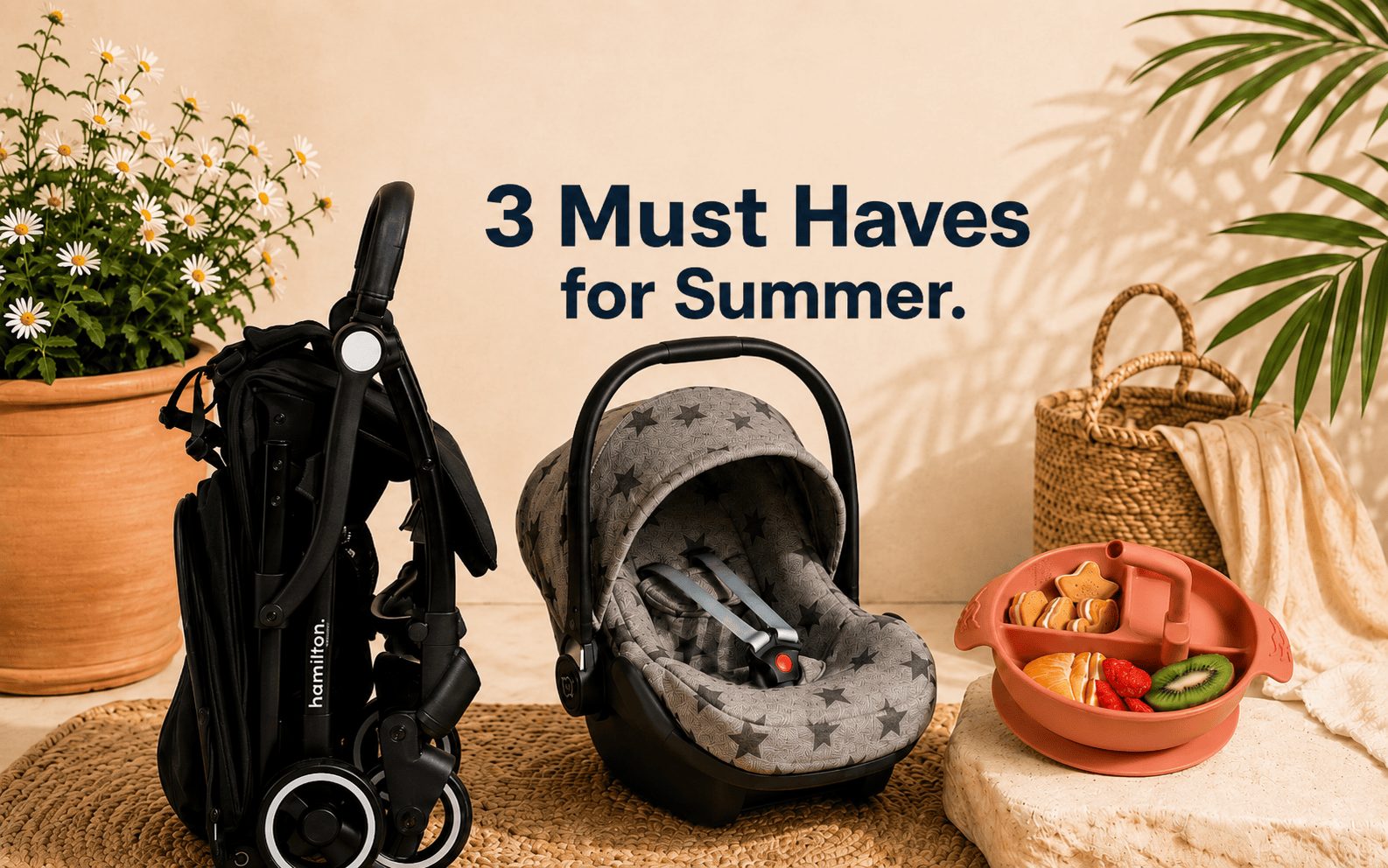 My Top 3 Summer Must Haves